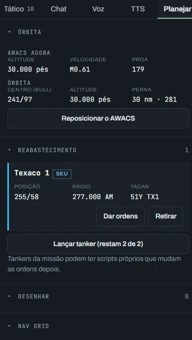 Aba Planejar: Órbita com o AWACS agora e a órbita, Reposicionar o AWACS; Reabastecimento com o Texaco 1 (seu), Dar ordens, Retirar e Lançar tanker; Desenhar e NAV GRID