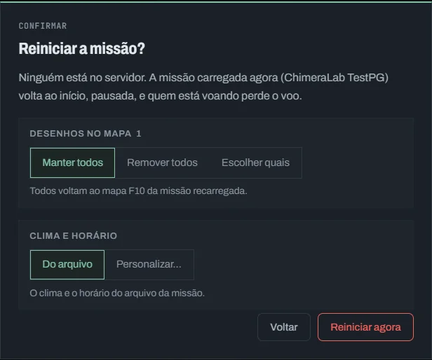 Confirmação Reiniciar a missão?: Desenhos no mapa com Manter todos, Remover todos e Escolher quais; Clima e horário com Manter o personalizado, Usar o do arquivo e Escolher outro