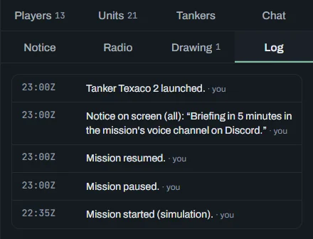 Log tab: the mission paused and resumed, the notice shown and the tanker launched